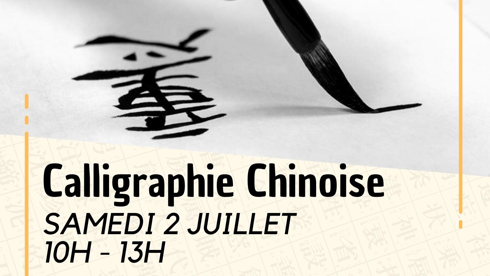 ATELIER : Calligraphie Chinoise