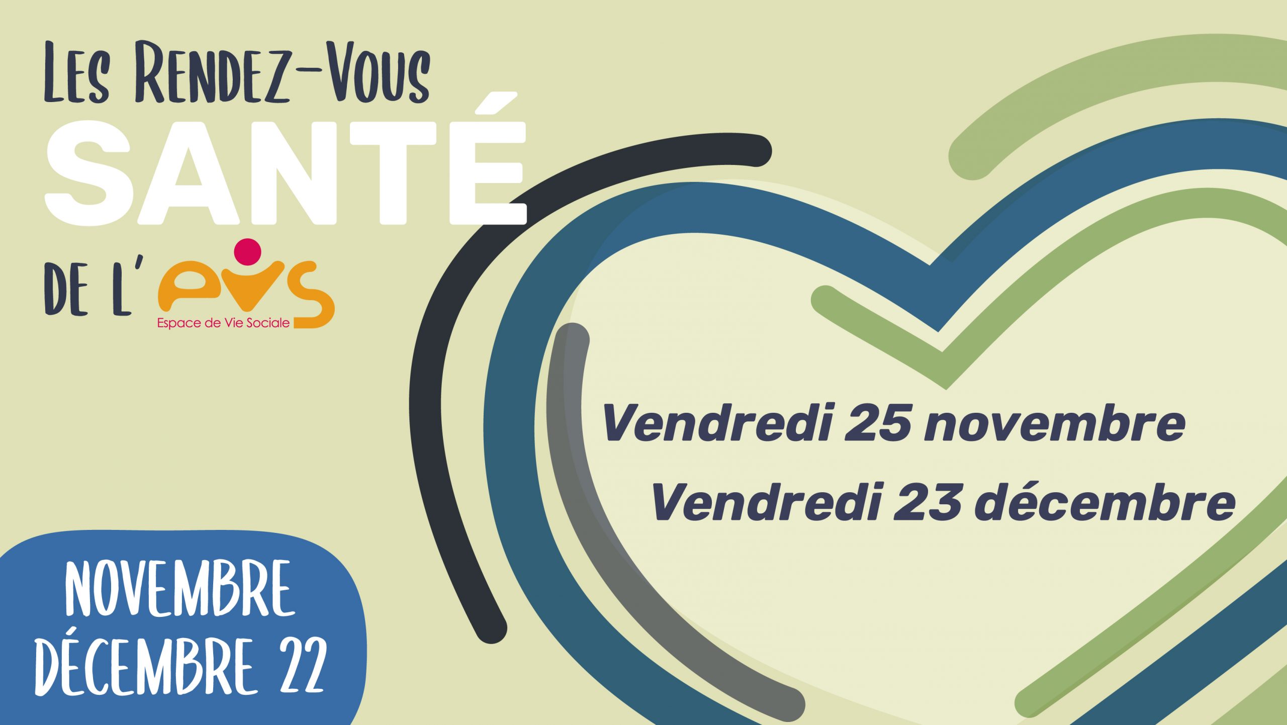 Rendez-Vous Santé de l’EVS : Novembre & Décembre