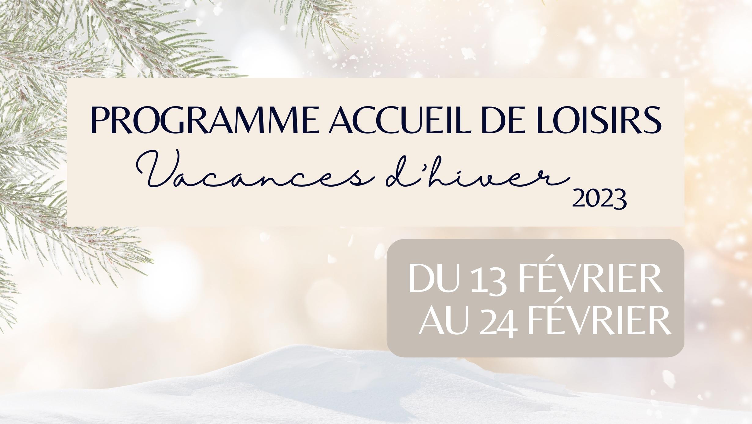 ACCUEIL DE LOISIRS : Hiver 2023