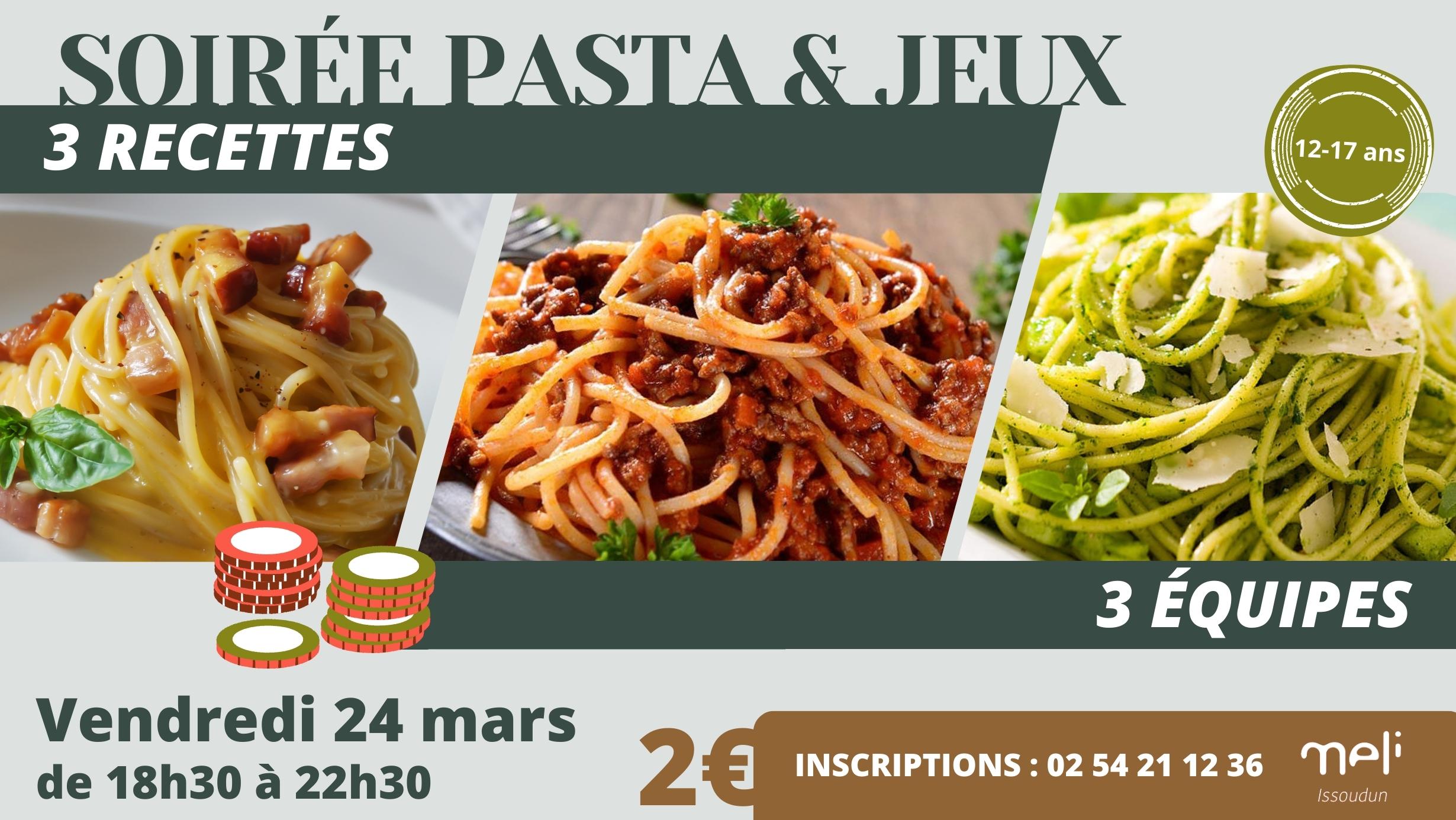 SPECIAL 12-17 ANS : Soirée Pasta & jeux