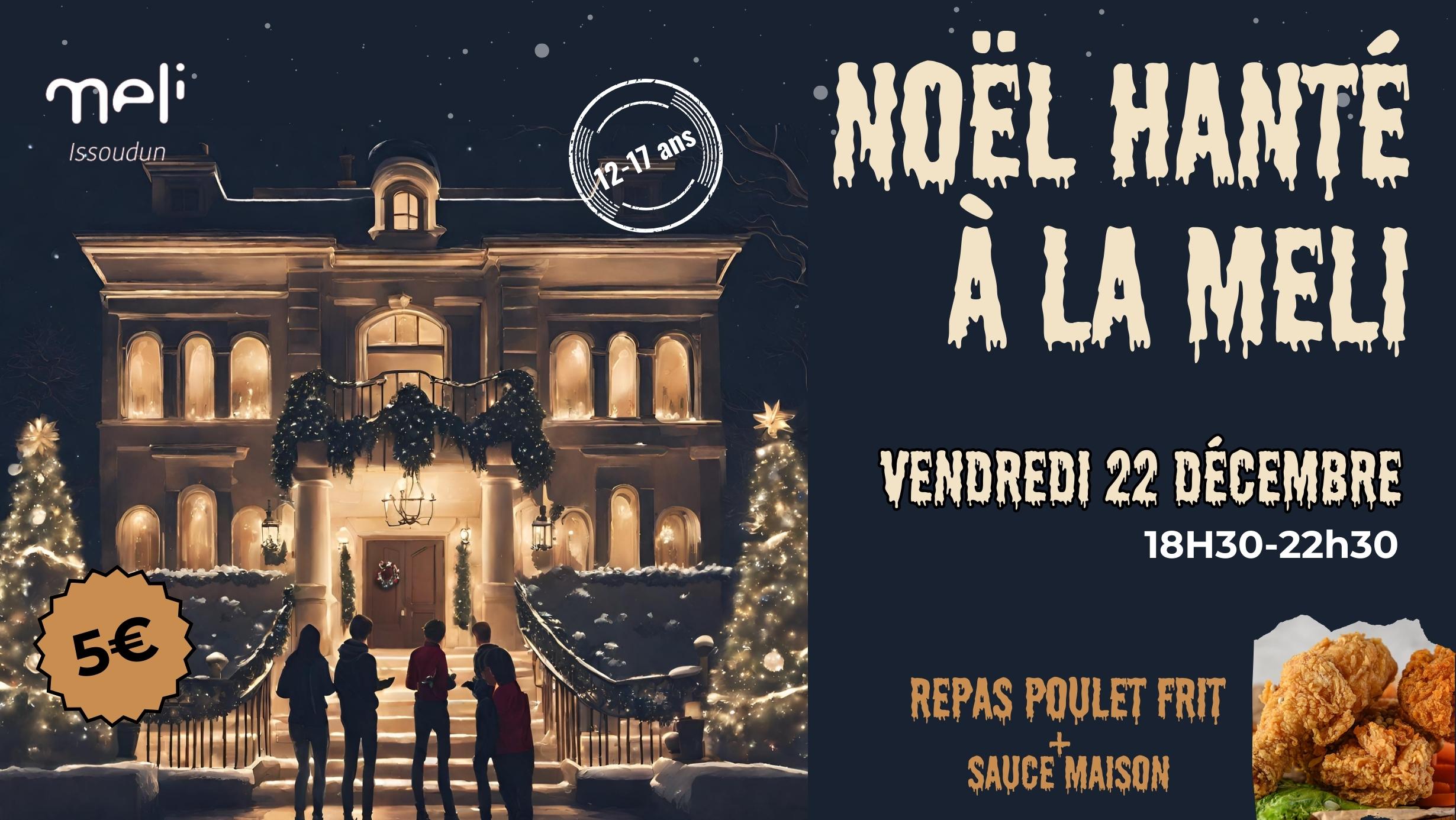 [12-17 ans] Noël hanté à la MELI