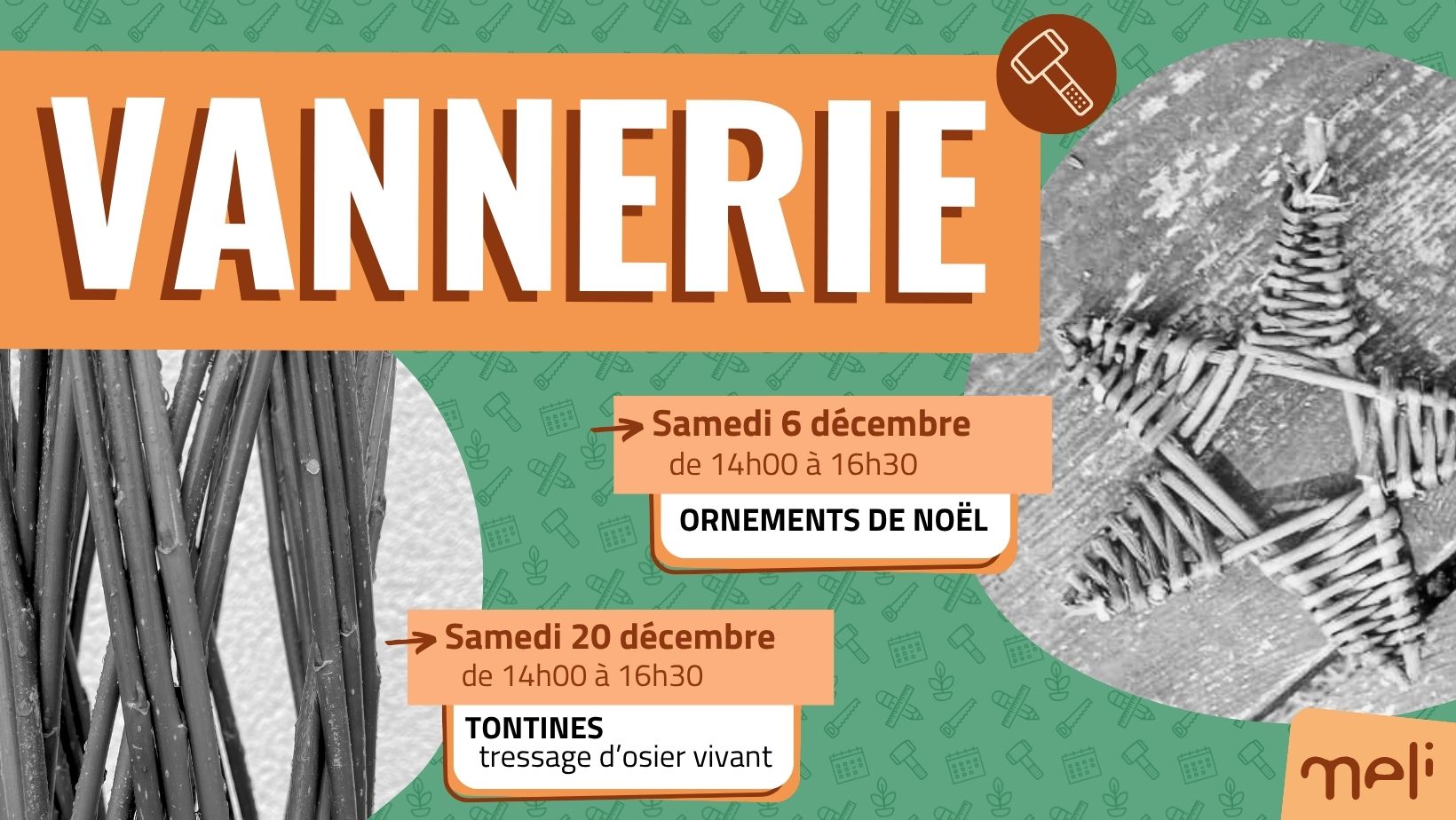 ATELIER VANNERIE: Ornements de Noël et tontines
